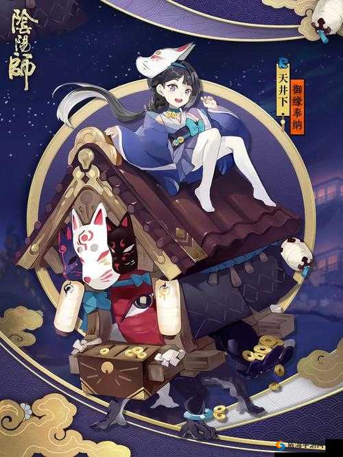 阴阳师全新式神天井下怎么样?追月难道要待业了吗?