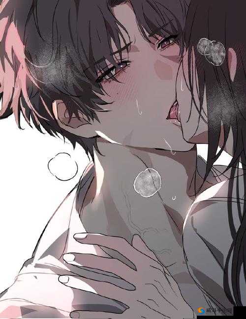 动漫大尺度舌吻激烈摸腿场景解析：角感深度与剧情发展探讨